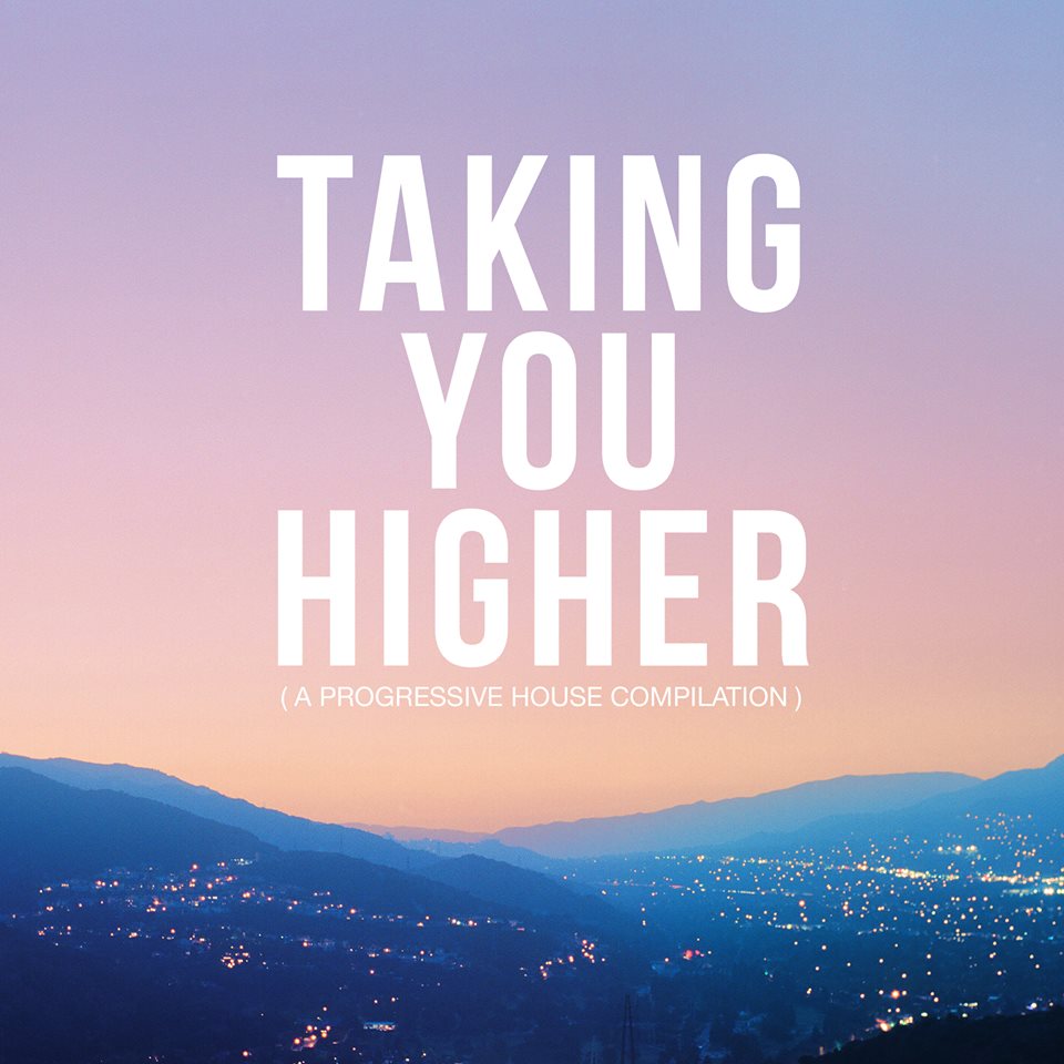 Taking You Higher Pt. 3